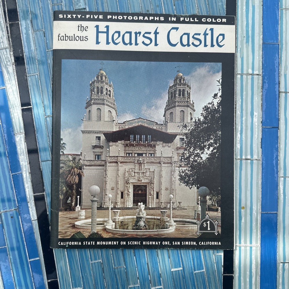 Vintage Full Color Guide to the Hearst‎ Castle 65 photographs upstairs and down